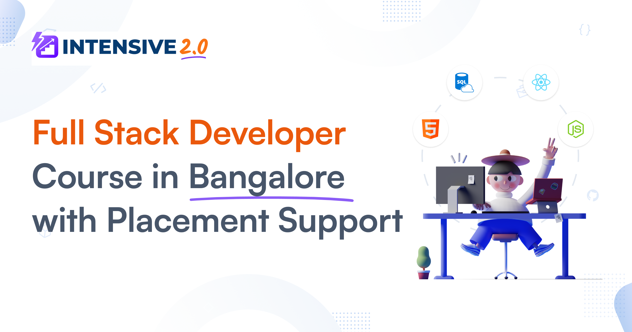 Full Stack Developer Course in Bangalore with Job Support
