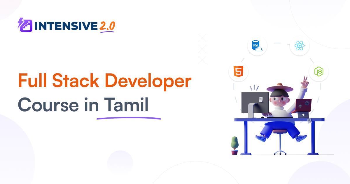 Learn Full stack developer course in Tamil | with Job Support